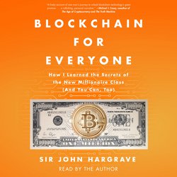 Blockchain for Everyone|Hargrave, Sir John