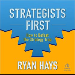 Strategists First|Hays, Ryan