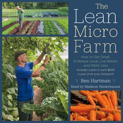 Lean Micro Farm, The|Hartman, Ben