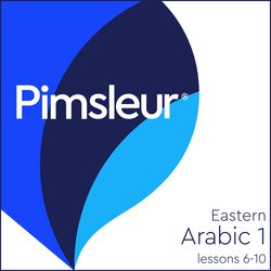 Pimsleur Arabic (Eastern) Level 1 Lessons  6-10|Pimsleur
