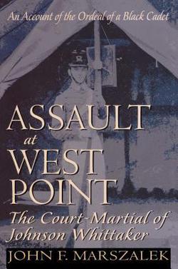 Assault at West Point|John Marszalek