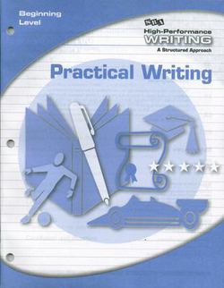 High-Performance Writing Beginning Level, Practical Writing|Terry Dodds