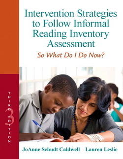 Intervention Strategies to Follow Informal Reading Inventory Assessment|Joanne Caldwell