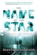 Maureen Johnson - The Name of the Star (Paperback)