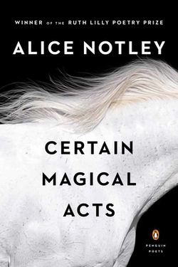 Certain Magical Acts|Alice Notley