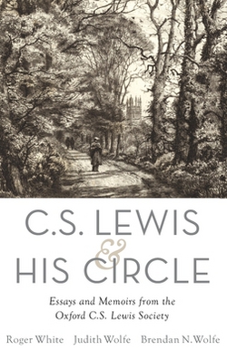 C. S. Lewis and His Circle|Roger White