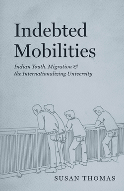 Indebted Mobilities|Susan Thomas