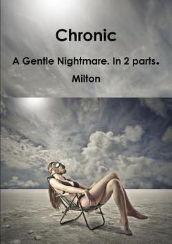 Chronic|Milton