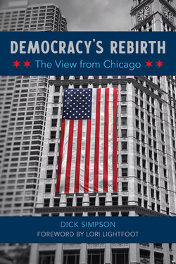 Democracy's Rebirth|Dick Simpson