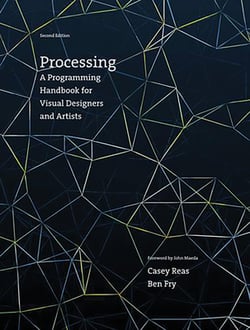 Processing, Second Edition|Casey Reas