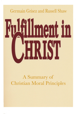 Fulfillment in Christ|Germain Grisez