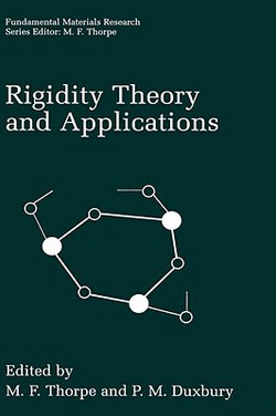 Rigidity Theory and Applications|M. F. Thorpe