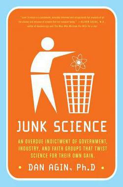 Junk Science|Dan Agin