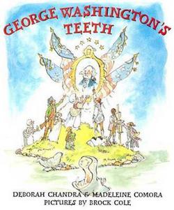 George Washington's Teeth|Deborah Chandra