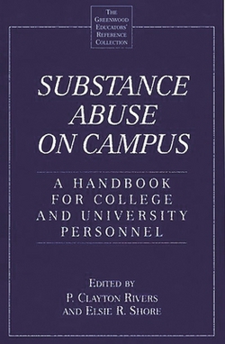 Substance Abuse on Campus|P. Clayton Rivers