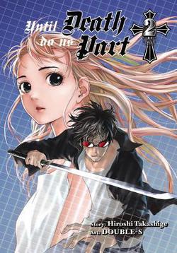 Until Death Do Us Part, Vol. 2|Hiroshi Takashige