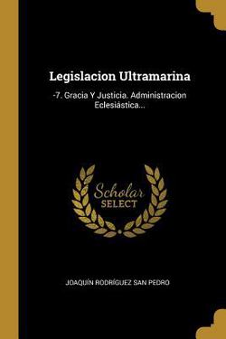 Legislacion Ultramarina|Joaquín Rodríguez San Pedro