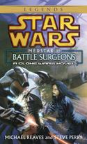 Michael Reaves - Battle Surgeons (Mass Market Paperback)