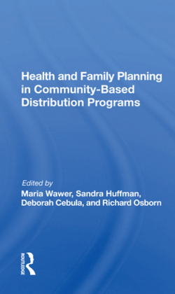 Health and Family Planning in Community-Based Distribution Projects|Maria Wawer