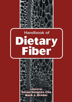Handbook of Dietary Fiber|Susan Sungsoo Cho