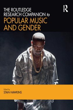 The Routledge Research Companion to Popular Music and Gender|Stan Hawkins