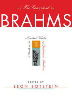 The Compleat Brahms|Leon Botstein
