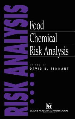 Food Chemical Risk Analysis|David R. Tennant