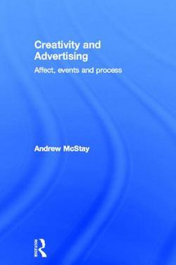 Creativity and Advertising|Andrew McStay
