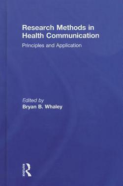 Research Methods in Health Communication|Bryan B. Whaley