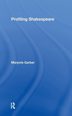 Profiling Shakespeare|Marjorie Garber