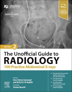 The Unofficial Guide to Radiology|Patrice Eastwood