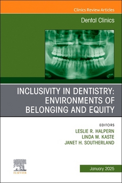 Inclusivity in Dentistry|Leslie R. Halpern