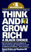 Dennis Kimbro - Think and Grow Rich (Mass Market Paperback)