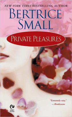 Private Pleasures|Bertrice Small