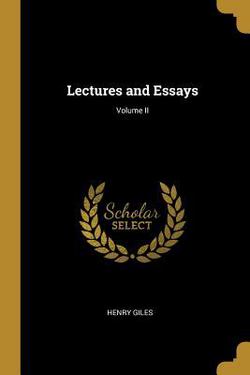 Lectures and Essays|Henry Giles