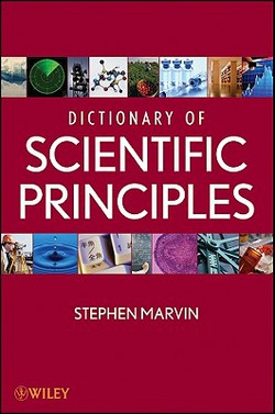Dictionary of Scientific Principles|Stephen Marvin