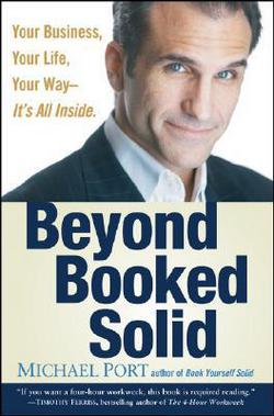 Beyond Booked Solid|Michael Port