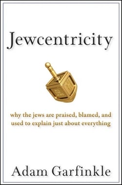 Jewcentricity|Adam Garfinkle