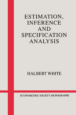 Estimation, Inference and Specification Analysis|Halbert White
