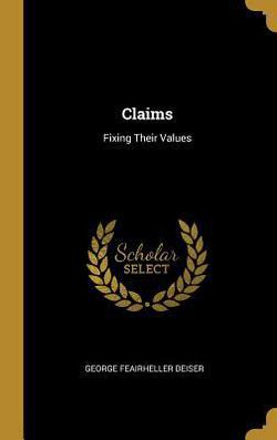 Claims|George Feairheller Deiser