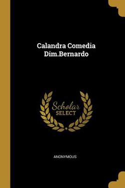 Calandra Comedia Dim.Bernardo|Anonymous