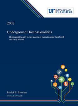 Underground Homosexualities|Patrick Brennan