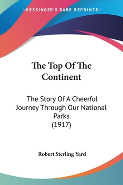 The Top Of The Continent|Robert Sterling Yard