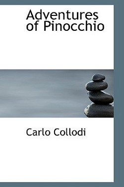 Adventures of Pinocchio|Carlo Collodi