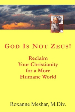 God Is Not Zeus!|Roxanne Meshar