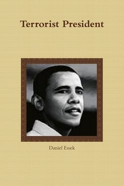 Terrorist President|Daniel Essek