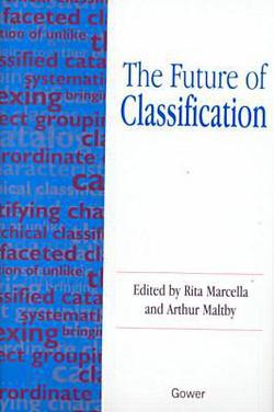 The Future of Classification|Rita Marcella