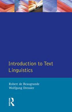 Introduction to Text Linguistics|Robert De Beaugrande