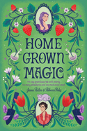 Jamie Pacton - Homegrown Magic (Paperback)