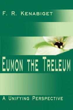 Eumon the Treleum|F. R. Kenabiget